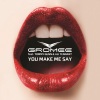 Gromee、Tommy Gunn、Ali Tennant - You Make Me Say (Radio Edit)
