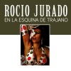 rocio jurado《En la Esquina de Trajano》[MP3/LRC]