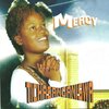 Mercy - Tichasanganiswa