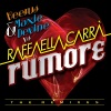 Veerus、Maxie Devine、Raffaella Carra - Rumore (Vocal Club Mix)