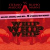 Stefano Maggio、Filippo Manni - Whip Whip Whip