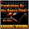 Ameritz Top Tracks - Freakshow On the Dance Floor (In the Style of Bar-Kays)(Karaoke Version)