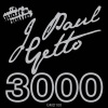 J Paul Getto《3000》[MP3/LRC]