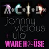 johnny vicious、ลุลา - A*C*I*D*