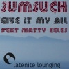 SumSuch、Matty Eeles - Give It My All