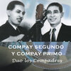 Compay Segundo y Compay Primo - Busque su grupo