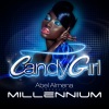 Abel Almena、Millennium - Candy Girl (Miguel Valbuena Dance Radio Edit)