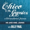 Chico & the Gypsies、Billy Paul《Me and Mrs Jones》[MP3/LRC]