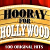 Benny Goodman、Frances Langford、Scat Davis - Hooray for Hollywood (From 'Hollywood Hotel')