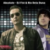 dj fist、rio dela duna - Absolute (Progressive Mix)