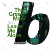 The Green Man (TGM)《Leave Me Alone》[MP3/LRC]