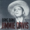 Jimmie Davis《Bang Bang》[MP3/LRC]