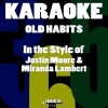 Karaoke 365《Old Habits (Karaoke Version)》[MP3/LRC]