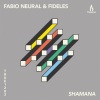 Fabio Neural、Fideles《Shamana》[MP3/LRC]