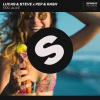 Lucas & Steve、Pep & Rash - Feel Alive (Extended Mix)