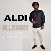 Aldi、Sina、Singer Dojer - Allright