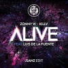 Zonny W、KILLV、JSanz、Luis De La Fuente《Alive》[MP3/LRC]