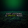 Easy Listening Ambient - Mangrove Keys
