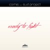 Comis、Sud Project - Ready to Fight (Radio Edit)