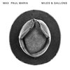Max Paul Maria - Miles & Gallons