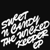 Sweet N Candy - What is He Talking About?