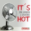 John Jacobsen、G-Martinez《It's Hot (Original Mix)》[MP3/LRC]