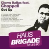 Clown Dallas、Chappell - Get Up (Filin Brake Classic Oldskool Remix)