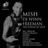MISH、Dj Winn、Freeman - The Power of Love (Original Mix)