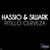 hassio、Siwark - Pitillo & Cerveza (Original Mix)