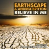 Andrea Britton、Earthscape - Believe in Me (Original Mix)