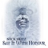 Nick Skitz、Variable! - Say It With Honour (Variable! Remix)