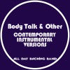 All Day Backing Band - Body Talk (Instrumental Version)
