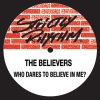 The Believers - Who Dares To Believe In Me? (Original Mix)