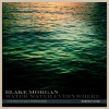 Blake Morgan - Water Water Everywhere (Full Version)