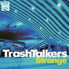 TrashTalkers - Sour Awakening