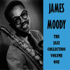 james moody - Keeping up with Jonesy