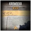 Krowdexx《Never》[MP3/LRC]