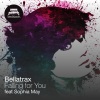 bellatrax、sophia may - Falling for You (Club Mix)