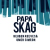 omer simeon、Reuben Reeves - Papa 