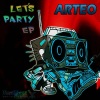Arteo - Let´s Party