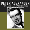 peter alexander《Nimm Mich Mit Nach Cheriko》[MP3/LRC]