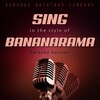 Karaoke Backtrax Library - Bananarama Medley (Originally Performed by Bananarama)(Karaoke Version)