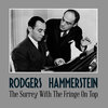 Rodgers & Hammerstein - The Surrey with the Fringe on Top