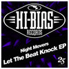 Night Movers - Let the Beat Knock