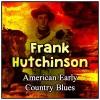 Frank Hutchinson《Lightning Express》[MP3/LRC]