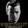 Robert Goulet《If Ever I Would Leave You》[MP3/LRC]