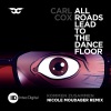 Carl Cox、Nicole Moudaber《Kommen Zusammen (Nicole Moudaber Remix)》[MP3/LRC]