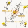 Ivo Perelman、Mat Maneri - Track 1