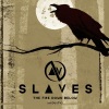 Slaves - The Fire Down Below (Acoustic)