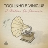 toquinho、Vinicius《Canto de Ossanha》[MP3/LRC]